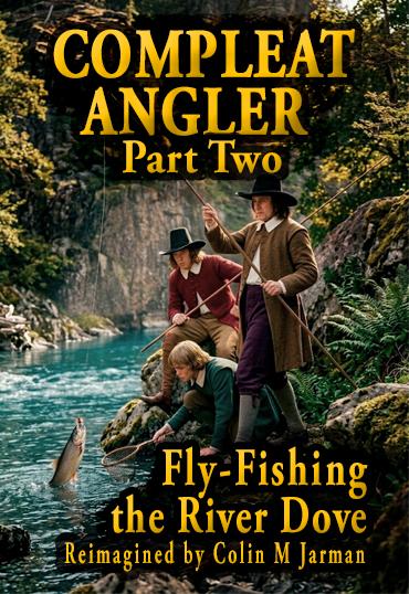 The-Compleat-Angler-Part-Two-cover-Charles-Cotton-Colin-M-Jarman-fishing-book-fly-fishing-river-dove