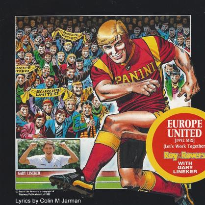 Europe United by Roy RAce & Gary Lineker written by Colin M Jarman